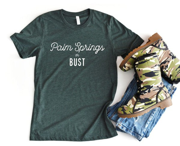 Palm Springs or Bust Travel Tee - lolaluxeshop