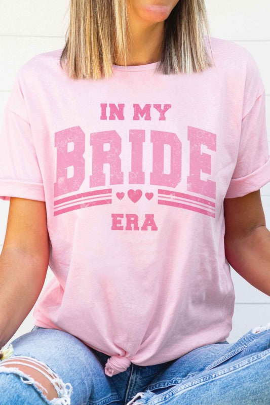 IN MY BRIDE ERA Graphic T-Shirt - lolaluxeshop