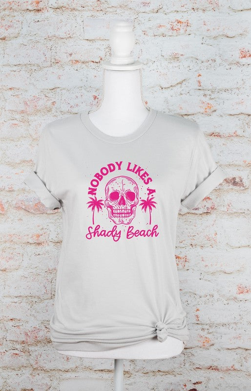No One Likes A Shady Beach Graphic Tee - lolaluxeshop