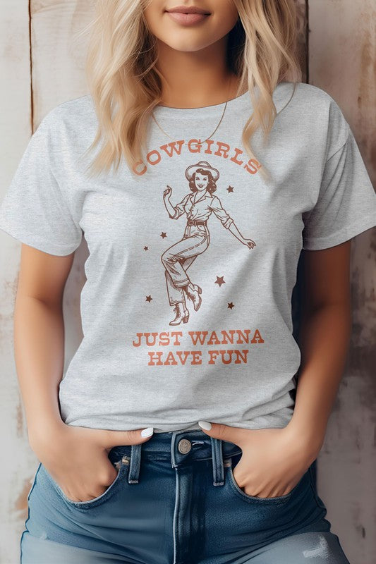 Cowgirls Just Wanna Have Fun, Western Graphic Tee - lolaluxeshop