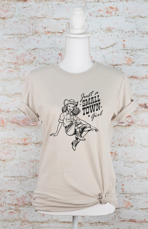 Just A Small Town Girl Cowgirl Graphic Tee - lolaluxeshop