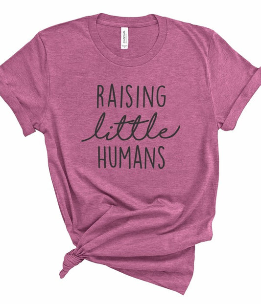 Raising Little Humans Graphic Tee - lolaluxeshop