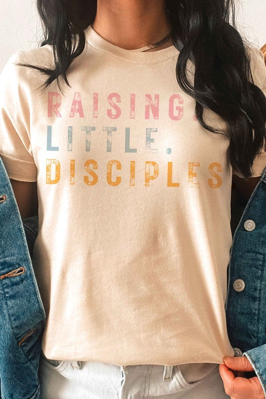 RAISING LITTLE DISCIPLES Graphic T-Shirt - lolaluxeshop
