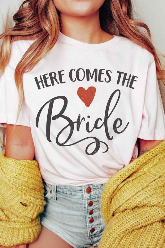 HERE COMES THE BRIDE Graphic T-Shirt - lolaluxeshop
