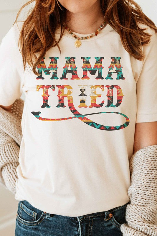 MAMA TRIED Graphic T-Shirt - lolaluxeshop
