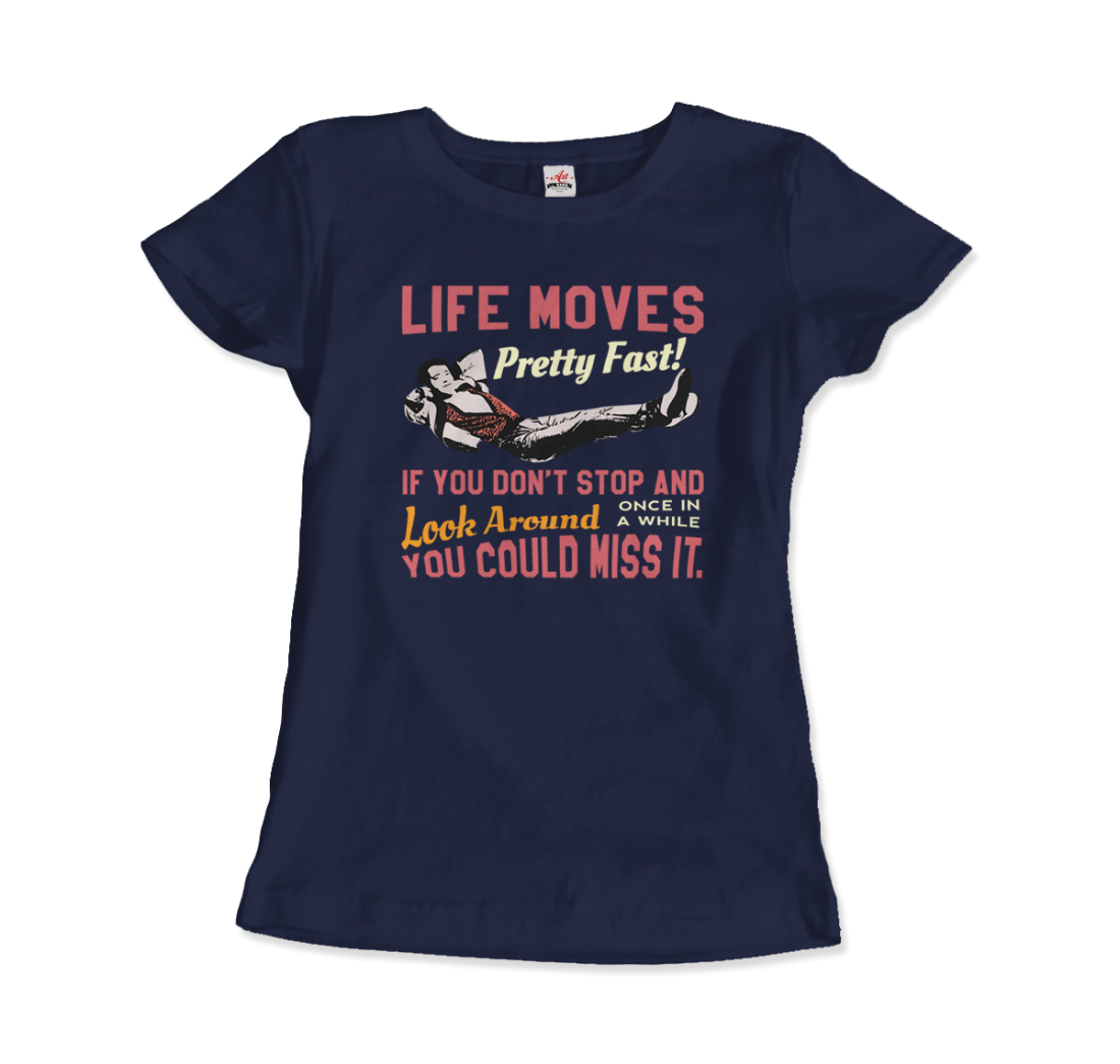Ferris Bueller's Day Off Life Moves Pretty Fast T-Shirt - LOLA LUXE